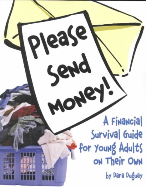 Please Send Money. A Financial Survival Guide for Young Adults on Their Own. cover
