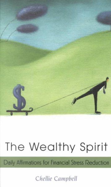 The Wealthy Spirit: Daily Affirmations for Financial Stress Reduction cover