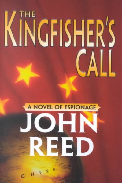 The Kingfisher's Call: A Novel of Espionage cover