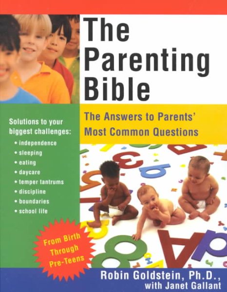 The Parenting Bible: The Answers to Parents' Most Common Questions cover