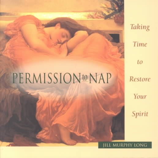 Permission to Nap: Taking Time to Restore Your Spirit cover