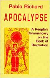 Apocalypse: A People's Commentary on the Book of Revelation (Bible & Liberation Series) cover