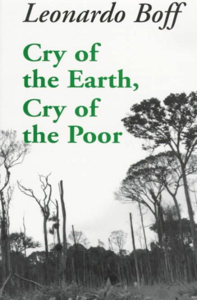 Cry of the Earth, Cry of the Poor (Ecology & Justice Series) cover