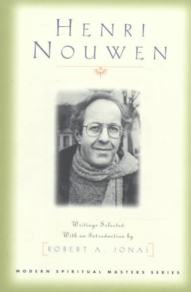 Henri Nouwen (Modern Spiritual Masters): Writings Selected With an Introduction by Robert A. Jonas cover