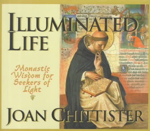 Illuminated Life: Monastic Wisdom for Seekers of Light cover