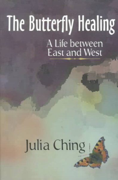 The Butterfly Healing: A Life Between East and West cover