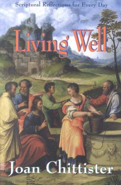 Living Well: Scriptural Reflections For Every Day cover