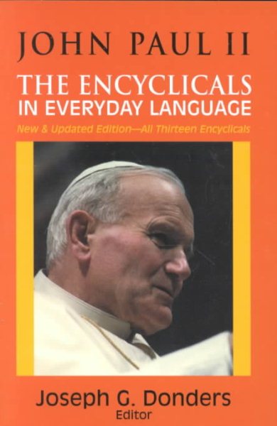 John Paul II: The Encyclicals in Everyday Language cover