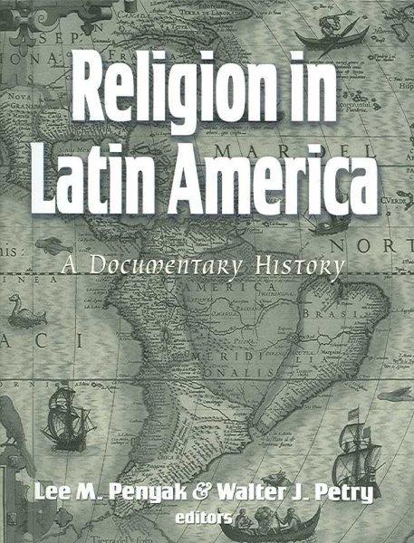 Religion in Latin America: A Documentary History cover