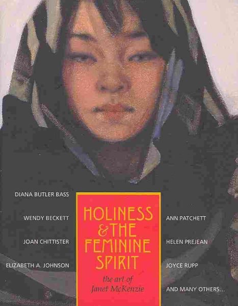 Holiness and the Feminine Spirit: The Art of Janet McKenzie cover