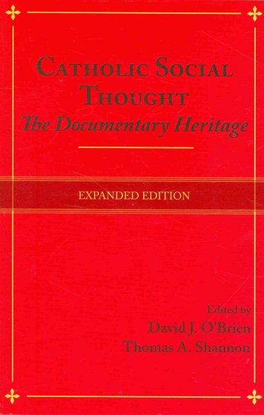 Catholic Social Thought: The Documentary Heritage cover