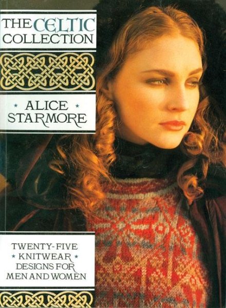 The Celtic Collection: Twenty-Five Knitwear Designs for Men and Women cover