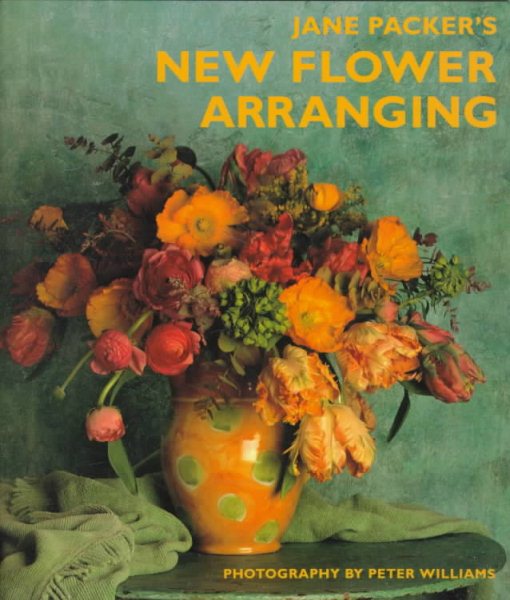 Jane Packer's New Flower Arranging cover