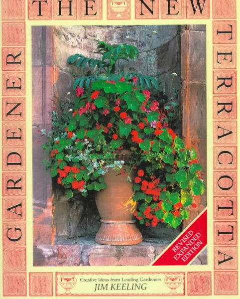 The New Terracotta Gardener: Creative Ideas from Leading Gardeners cover