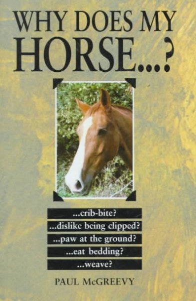Why Does My Horse . . . ? cover