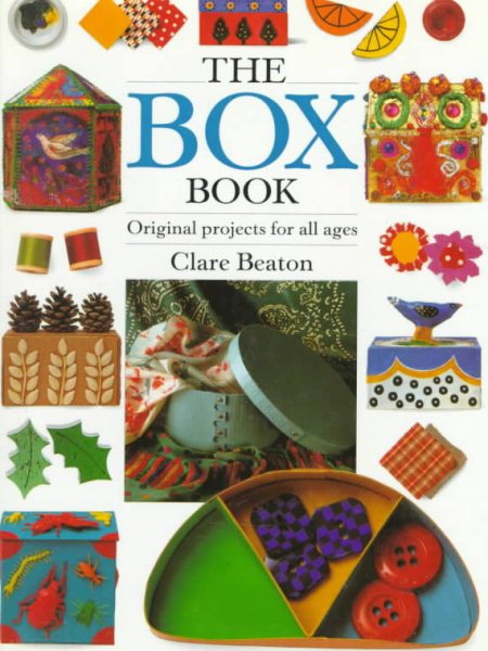 The Box Book: Original Projects for All Ages cover