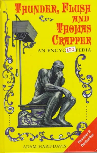 Thunder, Flush and Thomas Crapper: An Encyclopedia cover