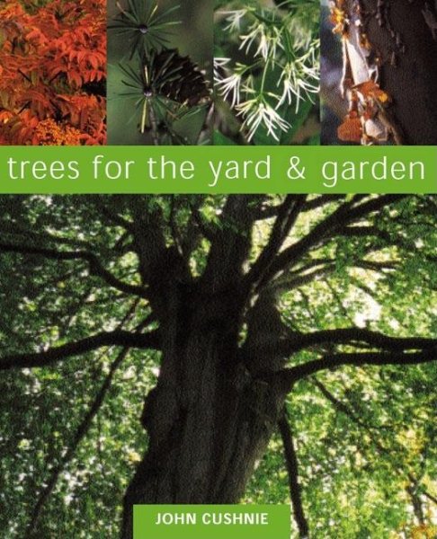 Trees for the Yard and Garden cover