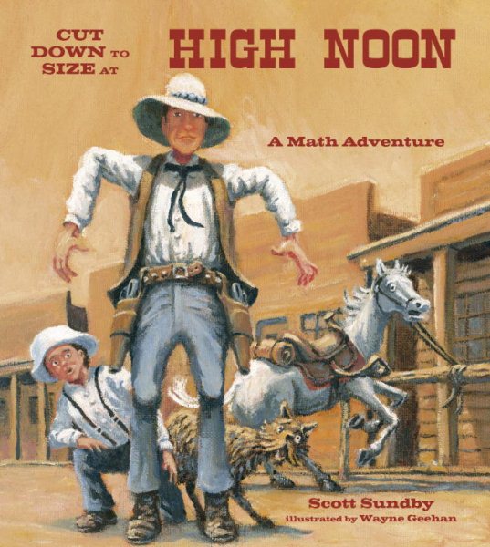 Cut Down to Size at High Noon (Charlesbridge Math Adventures) cover