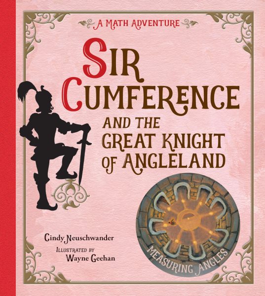 Sir Cumference and the Great Knight of Angleland cover