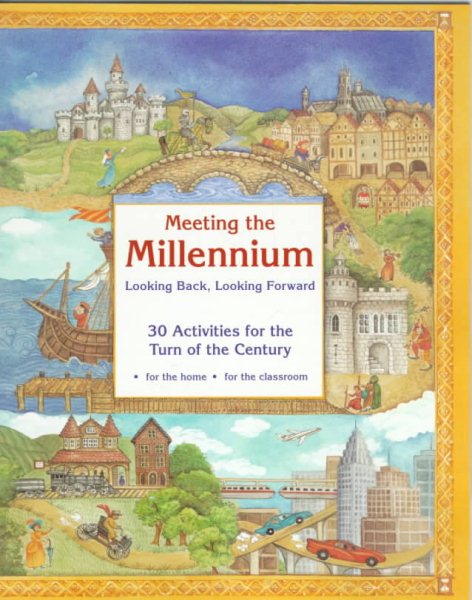 Meeting the Millennium: 30 Activities for the Turn of the Century cover