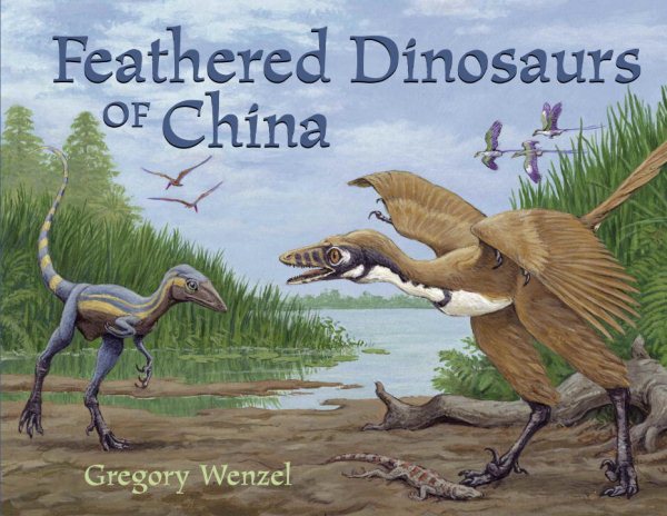 Feathered Dinosaurs of China cover