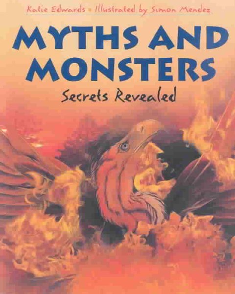 Myths and Monsters: Secrets Revealed cover