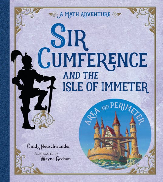 Sir Cumference and the Isle of Immeter (Math Adventures) cover