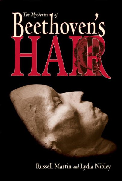 The Mysteries of Beethoven's Hair cover