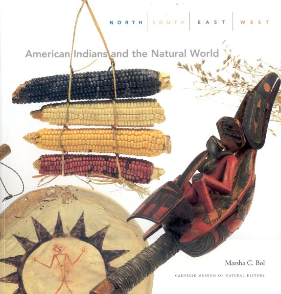 North South East West : American Indians and the Natural World cover