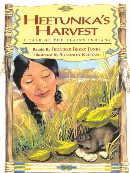 Heetunka's Harvest: A Tale of the Plains Indians cover