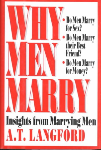 Why Men Marry: Insights from Marrying Men cover
