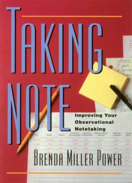 Taking Note: Improving Your Observational Notetaking (Stenhouse in Practice Books) cover