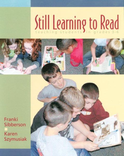 Still Learning to Read: Teaching Students in Grades 3-6 cover