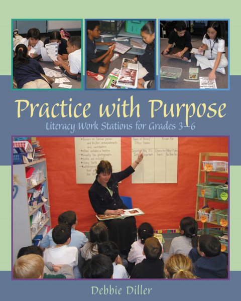 Practice with Purpose: Literacy Work Stations for Grades 3-6 cover