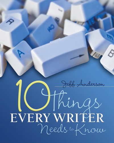 10 Things Every Writer Needs to Know cover
