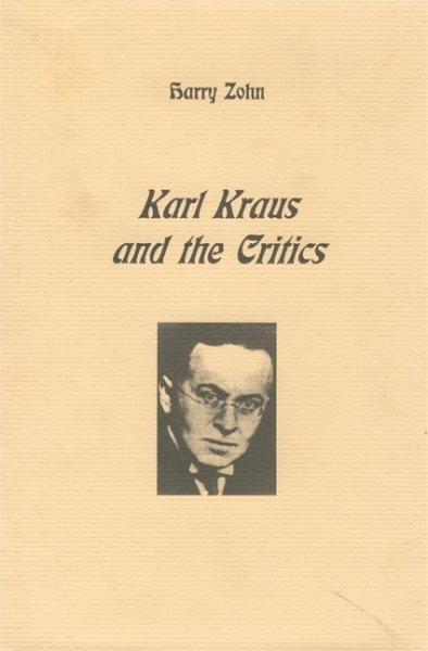 Karl Kraus and the Critics (Literary Criticism in Perspective) cover