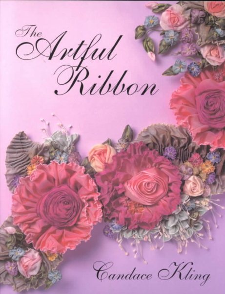 The Artful Ribbon: Beauties in Bloom cover