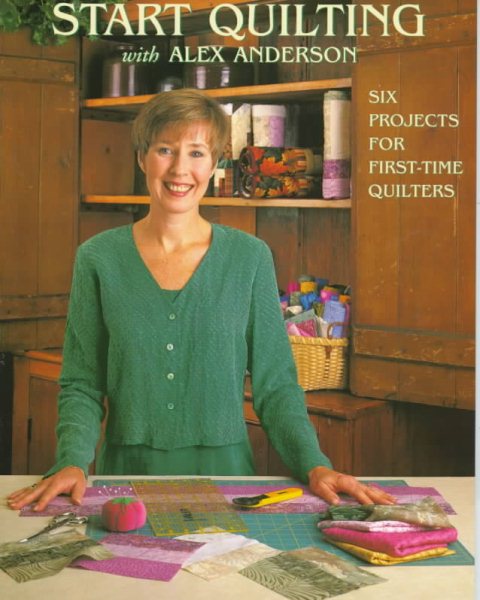 START QUILTING WITH ALEX ANDERSON 1 cover