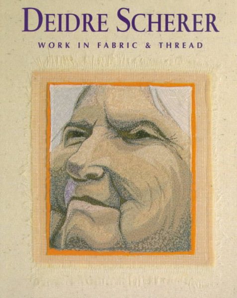 Deidre Scherer: Work in Fabric & Thread cover