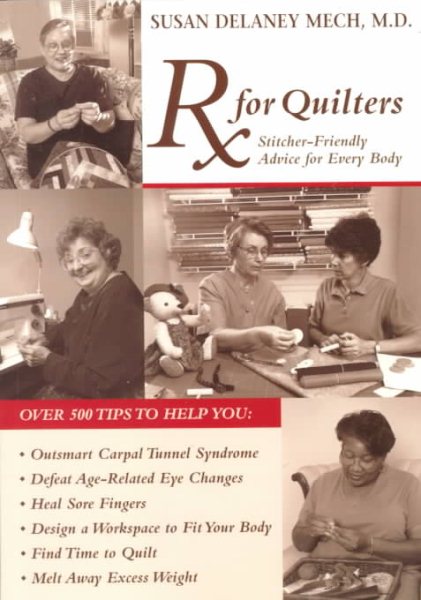 RX for Quilters: Stitcher-Friendly Advice for Every Body cover
