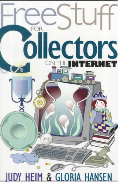 Free Stuff for Collectors on the Internet (Free Stuff on the Internet) cover