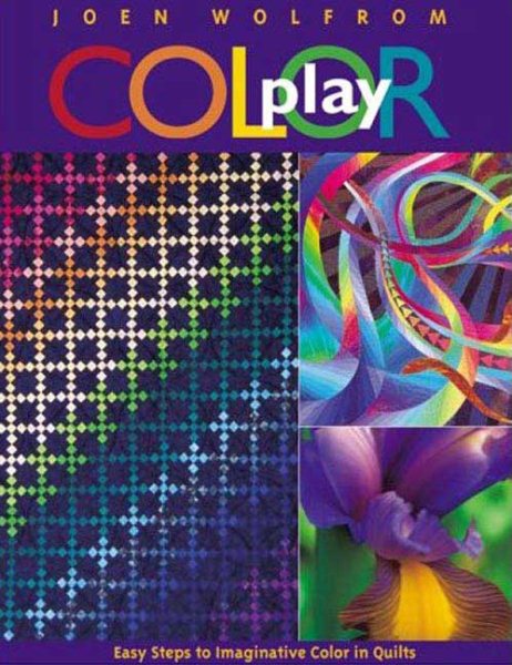 Color Play: Easy Steps to Imaginative Color in Quilts cover
