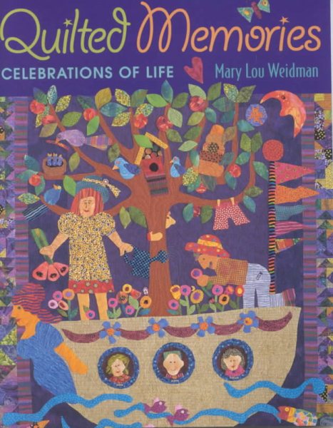 Quilted Memories: Celebrations of Life cover