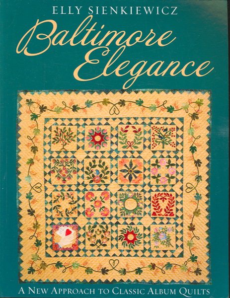 Baltimore Elegance: A New Approach to Classic Album Quilts cover