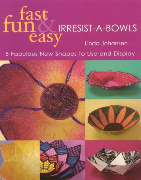 Fast, Fun & Easy Irresist-A-Bowls cover