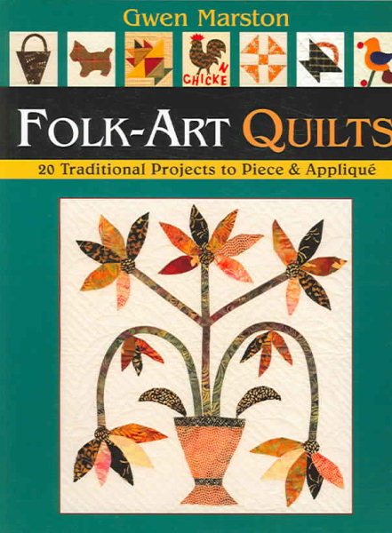 Lively Little Folk-Art Quilts: 20 Traditional Projects to Piece & Applique cover