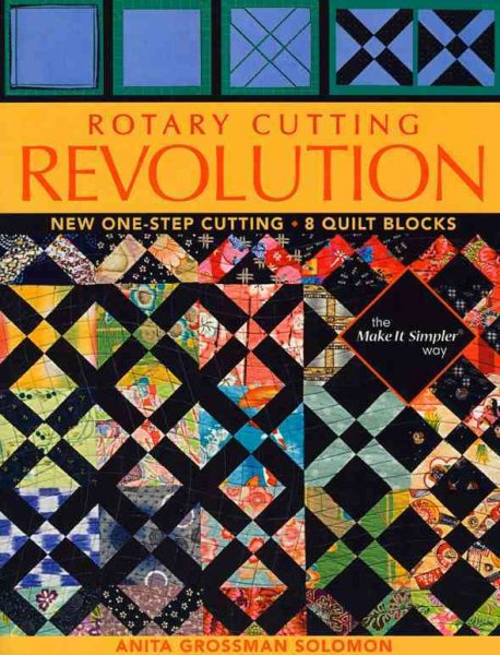 Rotary Cutting Revolution: New One-Step Cutting, 8 Quilt Blocks cover