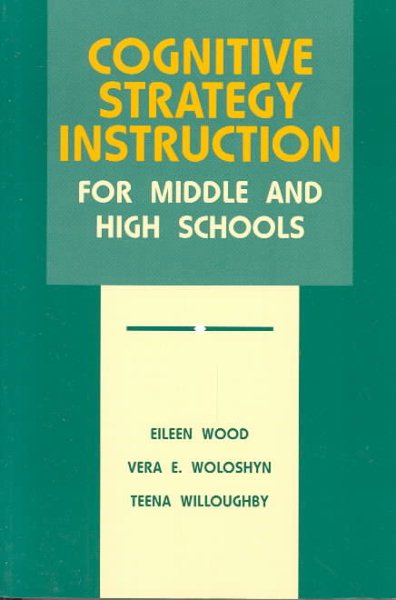 Cognitive Strategy Instruction for Middle and High Schools (Cognitive Strategy Training Series) cover