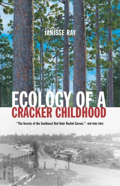 ecology of a Cracker Childhood (The World As Home)